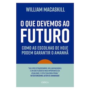 O Que Devemos Ao Futuro
