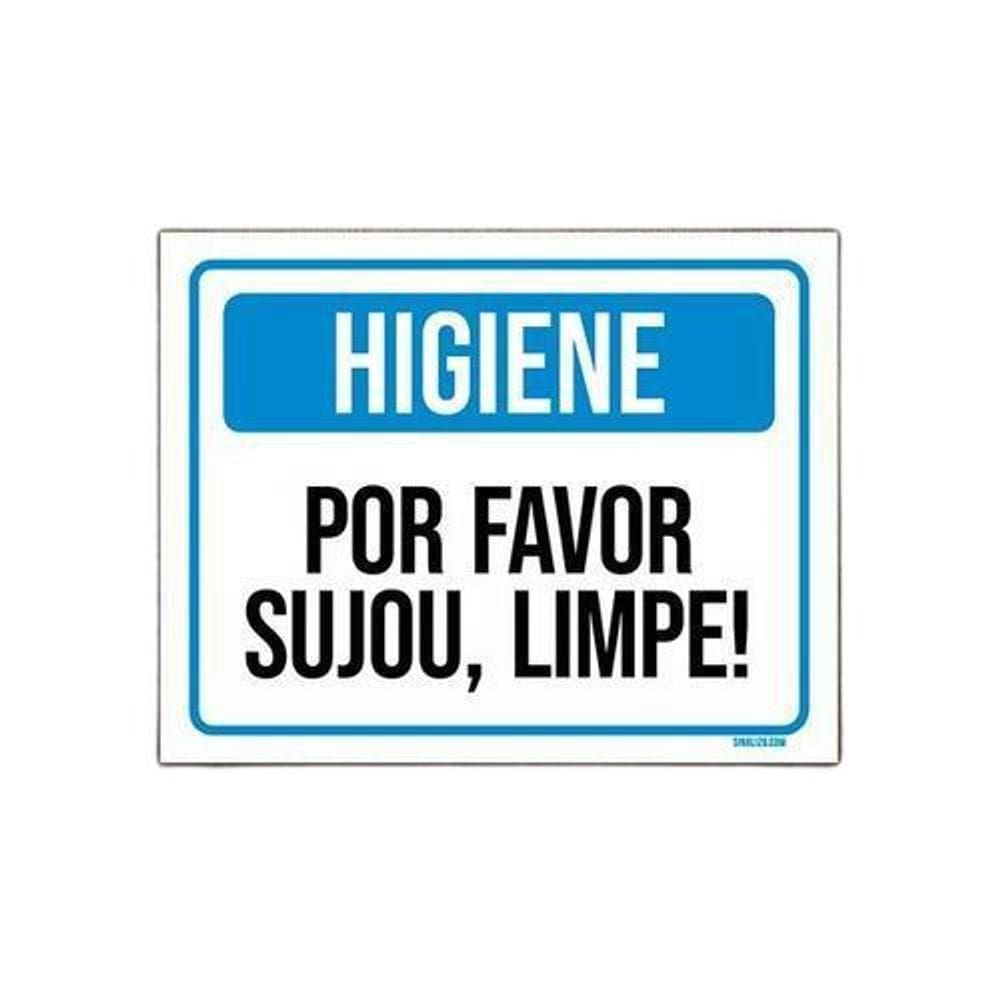 Placa De Sinalização - Higiene Por Favor Sujou Limpe 36X46