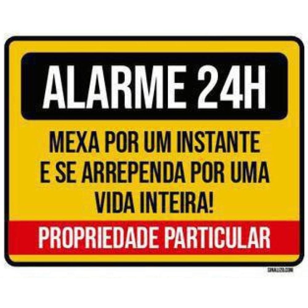 Kit 5 Placas  Alarme 24 Horas Mexa Um Instante Se Arrependa