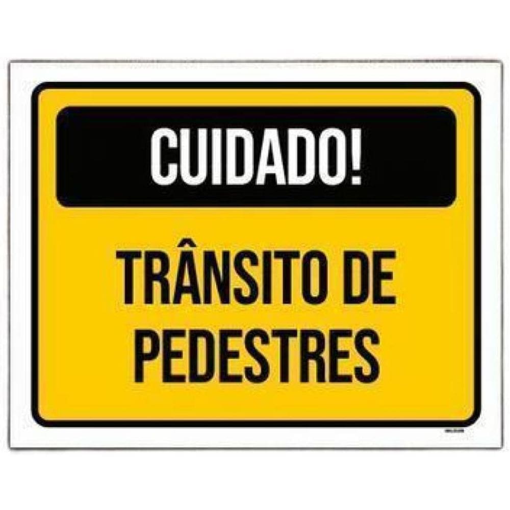 Kit 10 Placa Sinalização - Cuidado Transito Pedestres