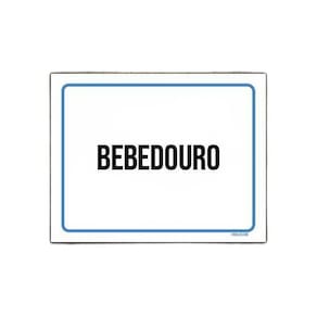 Placa Ambiente Sinalização Setor Bebedouro 36X46
