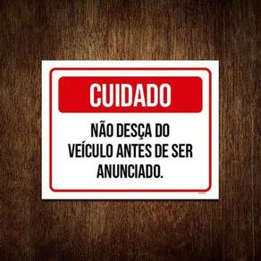 Placa Não Desça Veículo Antes De Anunciado 18x23cm 10un