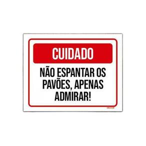 Placa Cuidado Não Espantar Pavões Apenas Adimirar 18X23