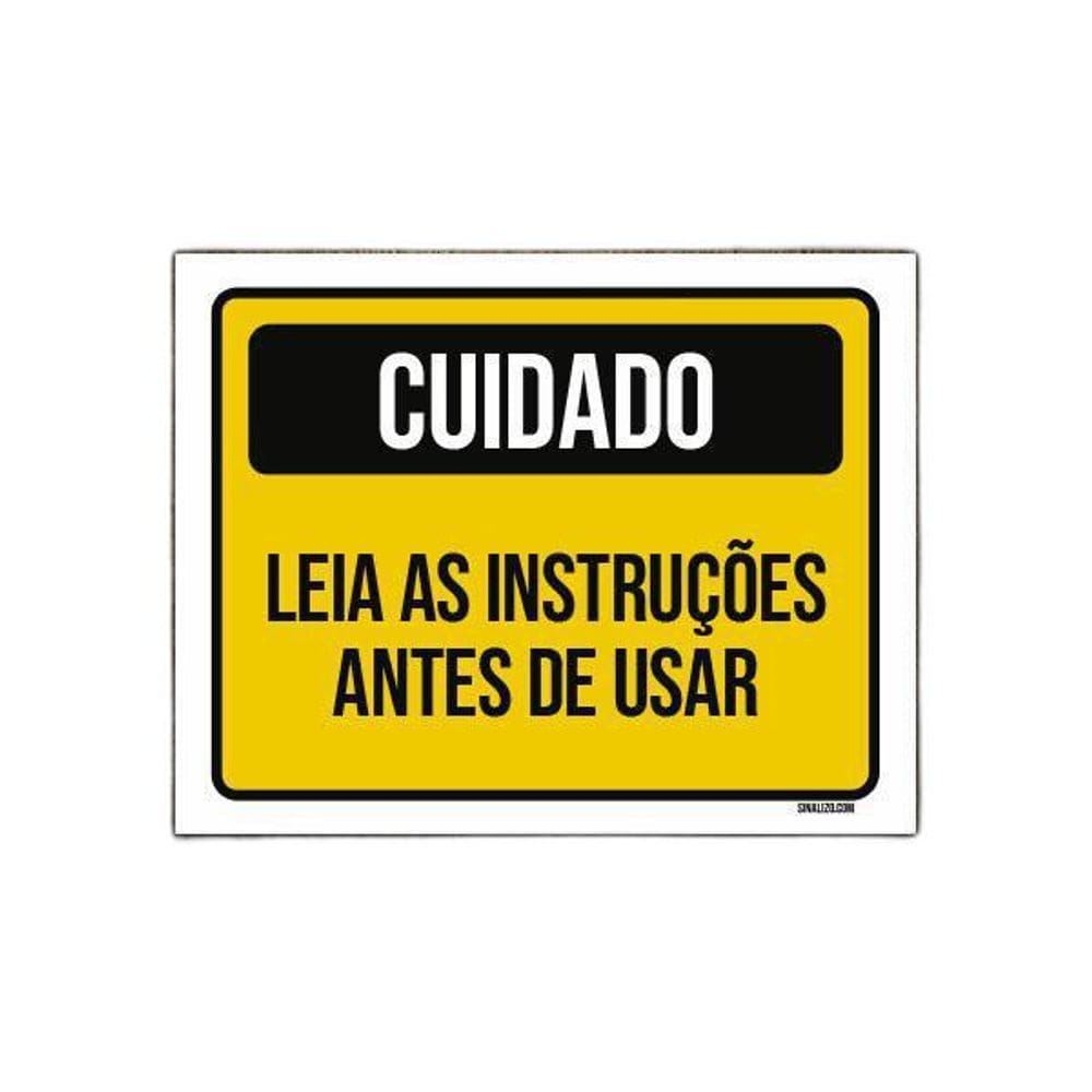 Placa Sinalização - Cuidado Leia Instruções Antes Usar 18X23