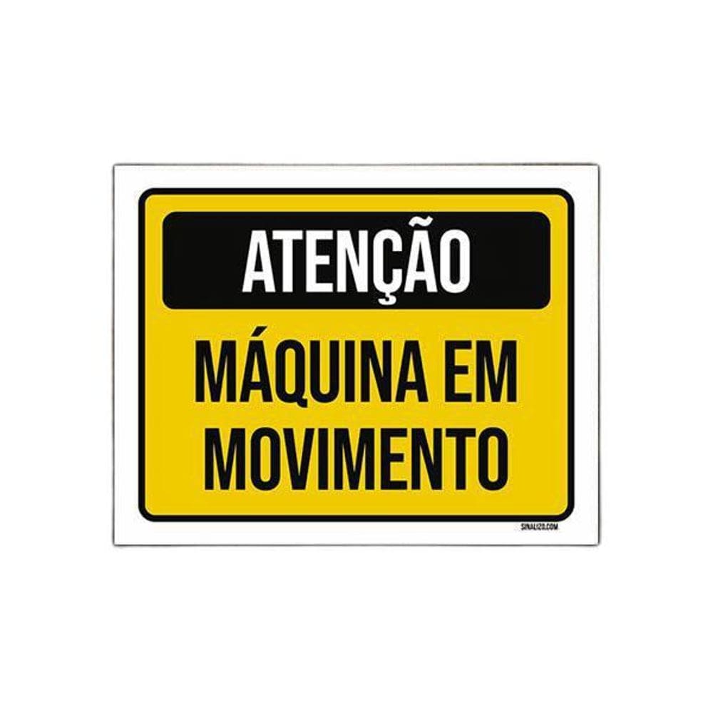 Placa De Sinalização - Atenção Máquina Em Movimento  36X46