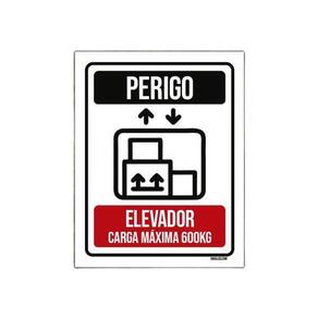 Placa Perigo Elevador Carga Máxima 600 Kg 27X35