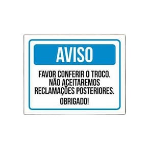 Placa Favor Conferir O Troco Não Aceitaremos Reclamações