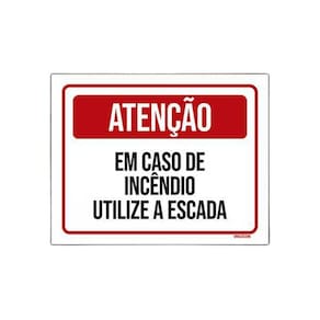 Placa Atenção Em Caso De Incêndio Utilize A Escada 18X23