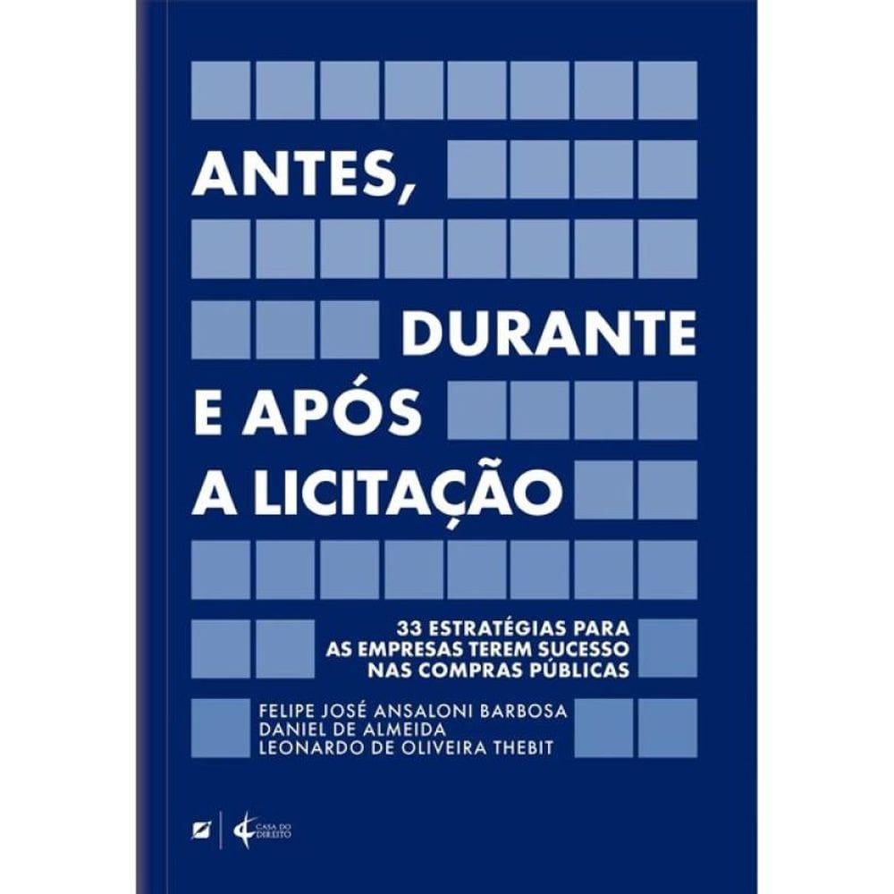 Antes, Durante E Após A Licitação - 2024