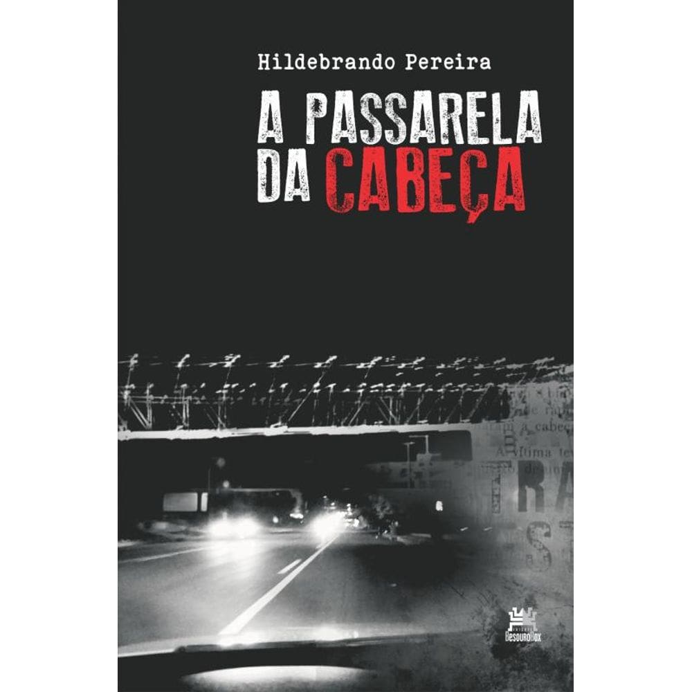 A passarela da cabeça