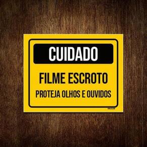 Kit 3 Placa Amarela Cuidado Filme Escroto Projeta Olhos
