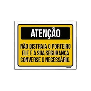 Kit 10 Placas Atenção Não Distraia Porteiro Converse