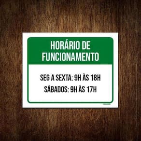 Placa Horário Funcionamento Segunda Sexta Sábado 9 18x23 5un