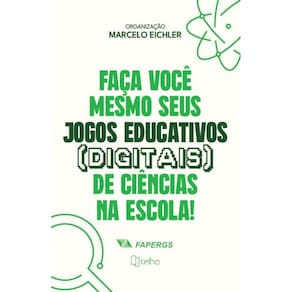 Faça você mesmo seus jogos educativos (digitais) de ciências na escola!