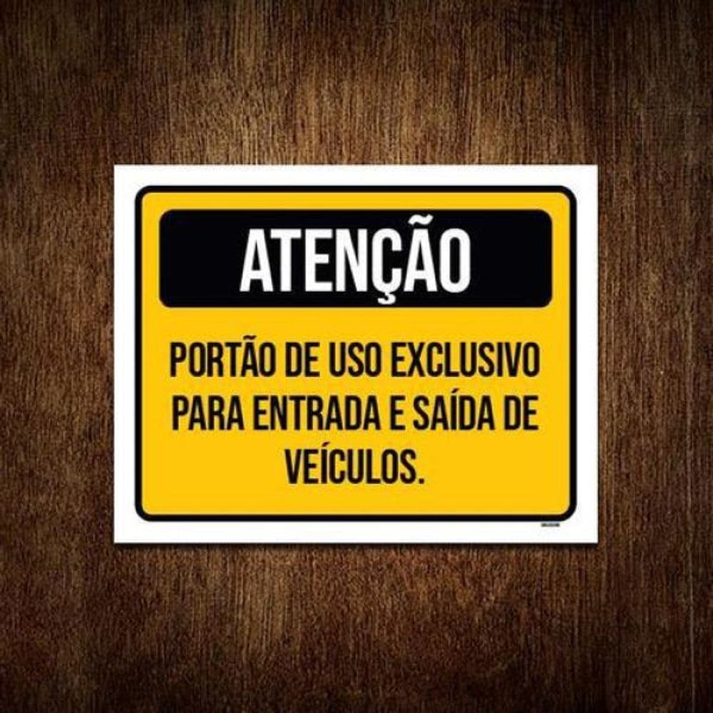 Kit 3 Placas Atenção Portão Exclusivo Entrada Saída Veículos