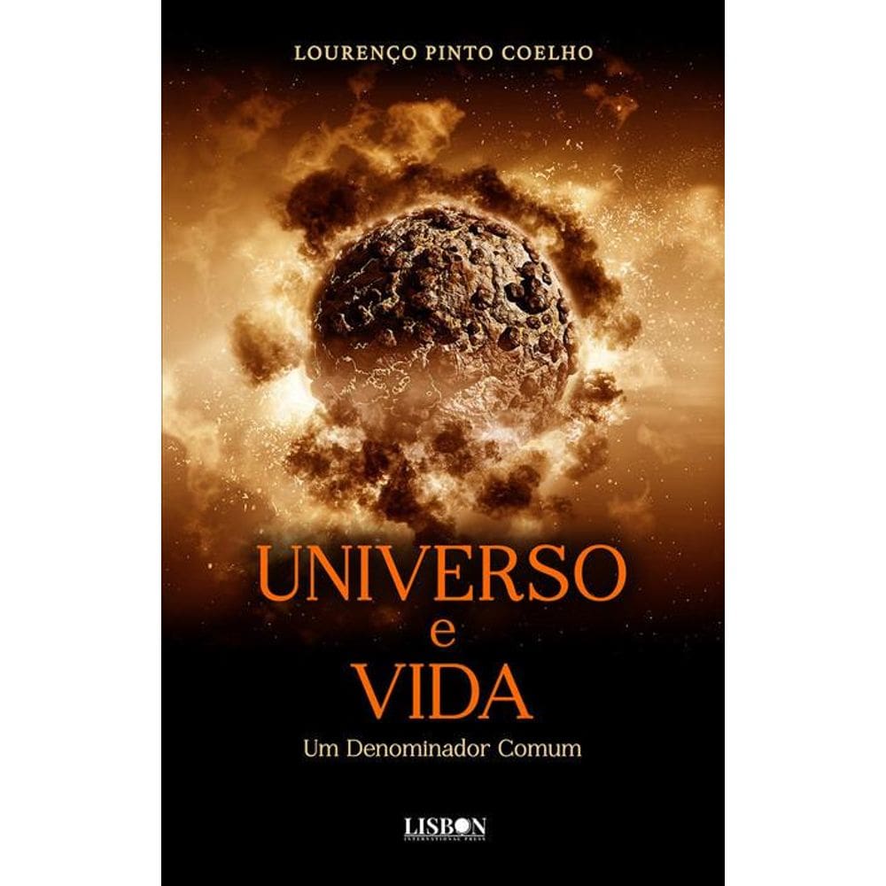 Universo e Vida: Um Denominador Comum