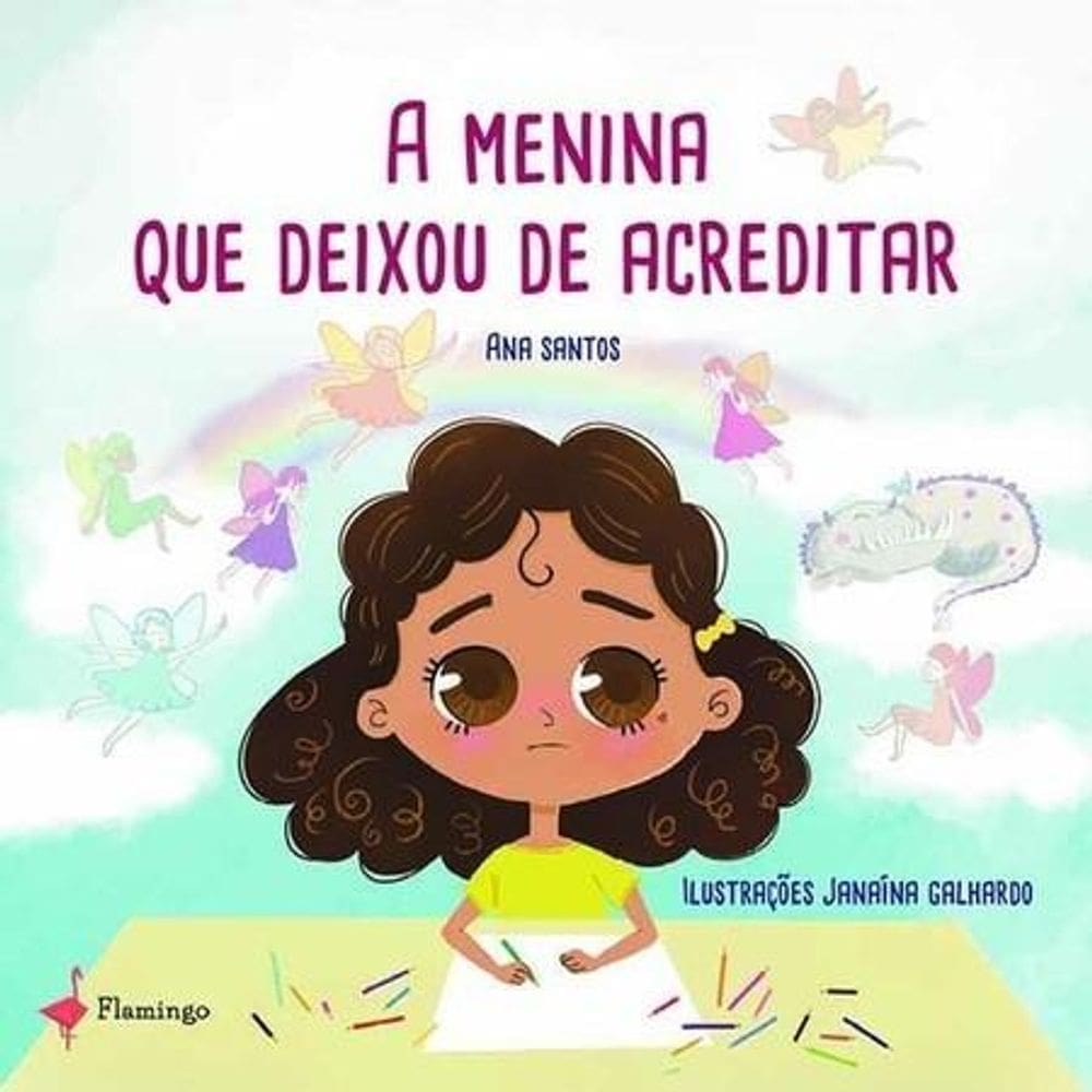 A menina que deixou de acreditar 