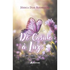 Do casulo a? luz: uma jornada de metamorfose, fé e crescimento