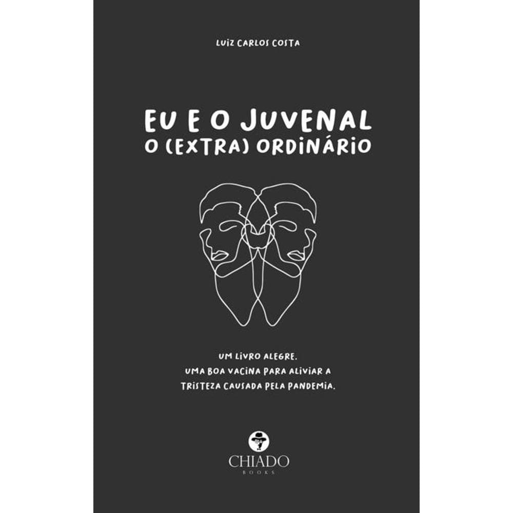 Eu E O Juvenal, O (Extra) Ordinário