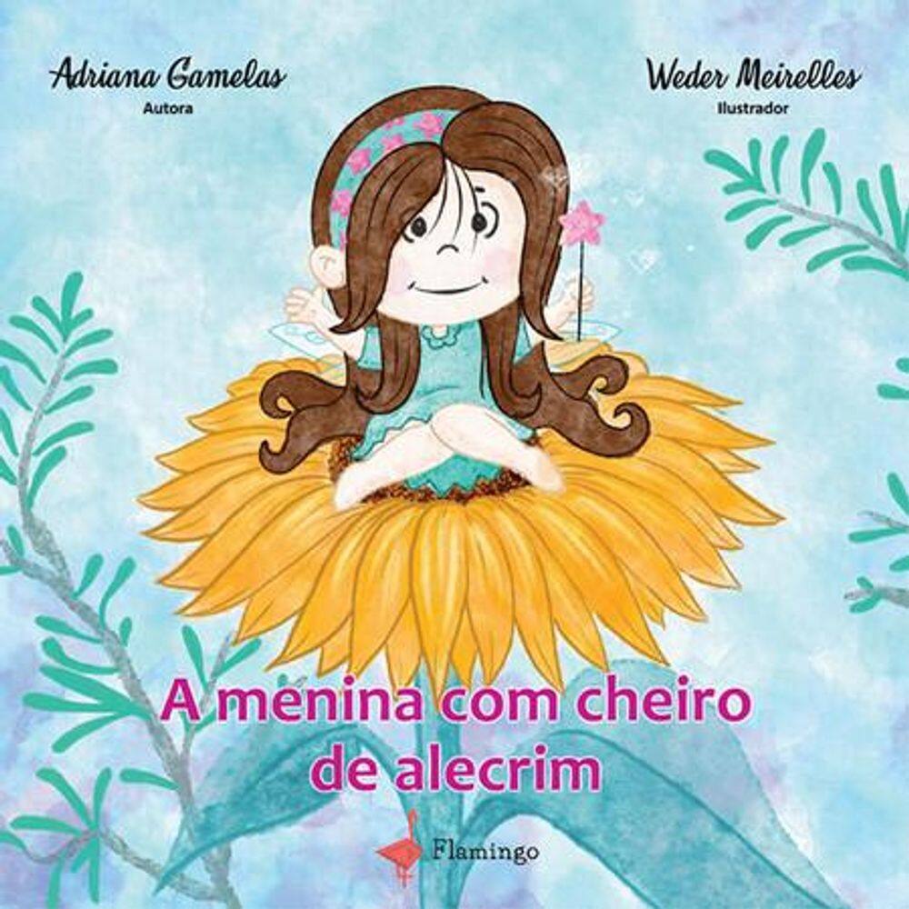 A menina com cheiro a alecrim