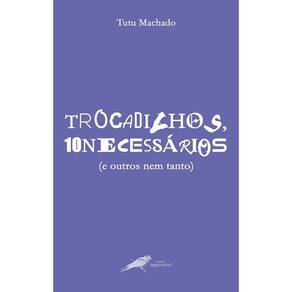 trocadilhos, dez necessários (e outros nem tanto)