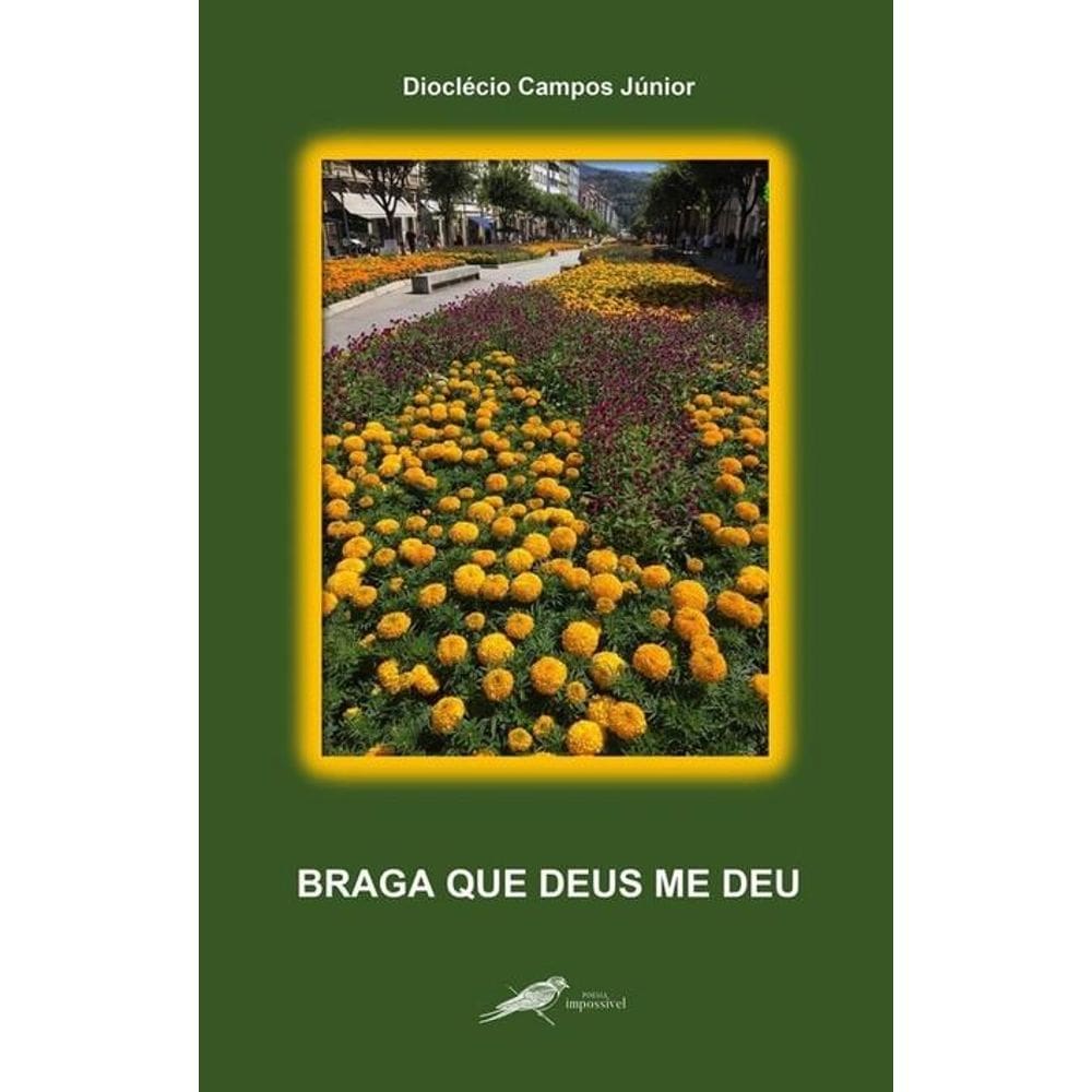 Braga que Deus me deu