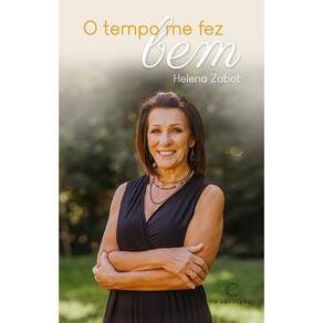 O tempo me fez bem