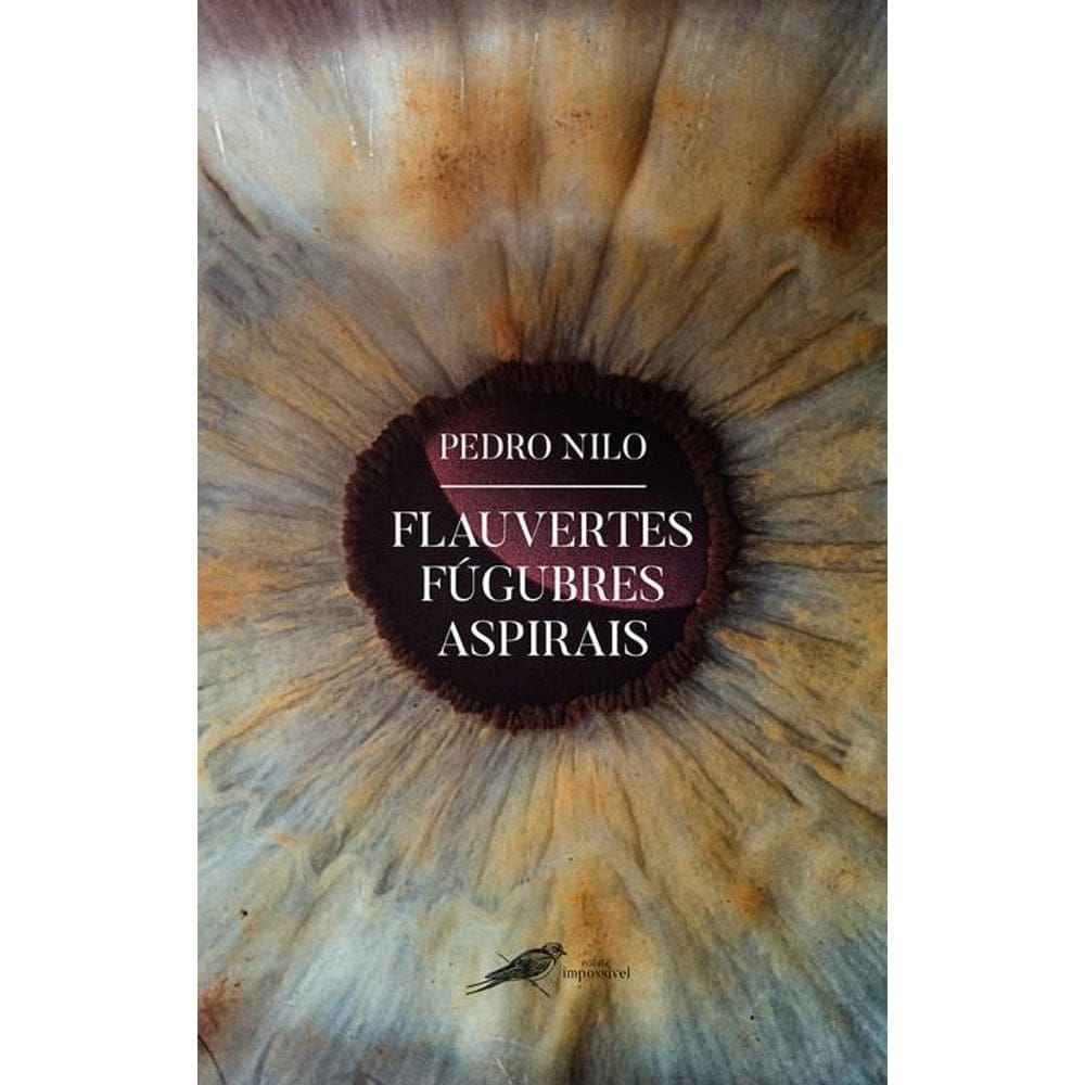 Flauvertes Fúgubres Aspirais