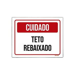 Placa Sinalização Cuidado Teto Rebaixado 18X23