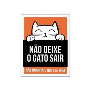 Placa Não Deixe O Gato Sair Não Importa  Laranja  27X35