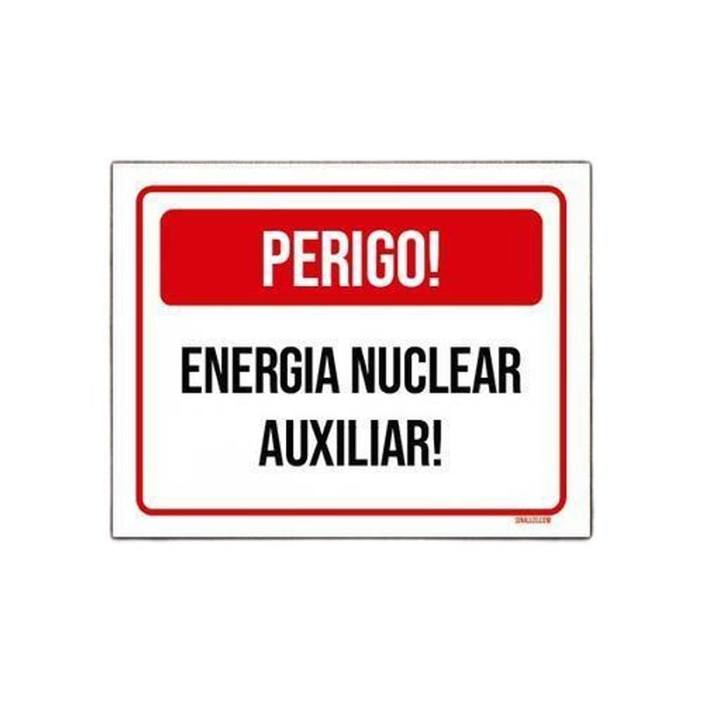 Placa Sinalização - Perigo Energia Nuclear Auxiliar 27X35