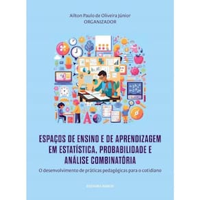 Espaços De Ensino E De Aprendizagem Em Estatística, Probabilidade E Análise Combinatória