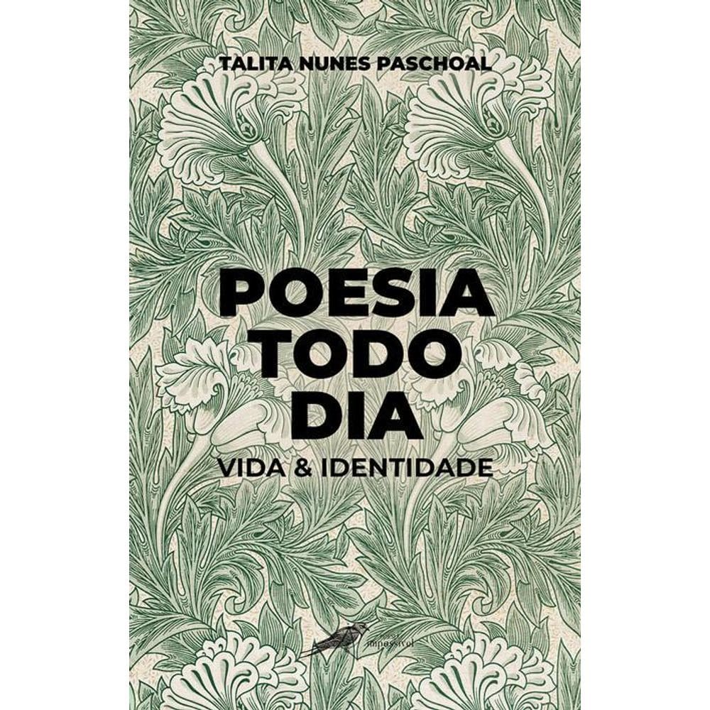 Poesia todo dia - Vida & identidade