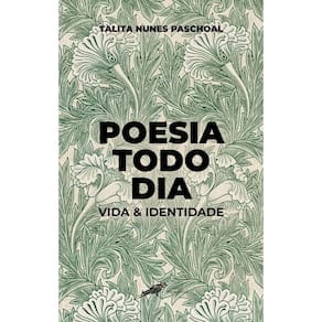 Poesia todo dia - Vida & identidade