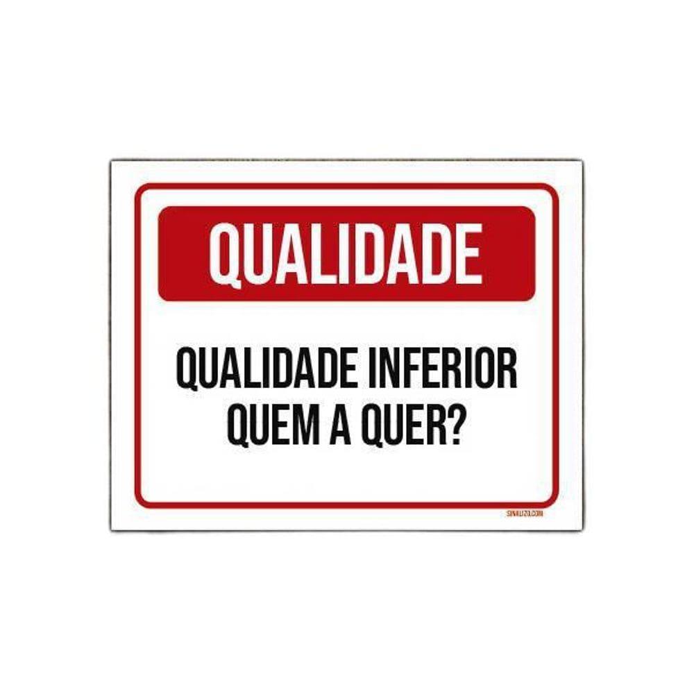 Placa Qualidade Inferior Quem A Quer 36X46