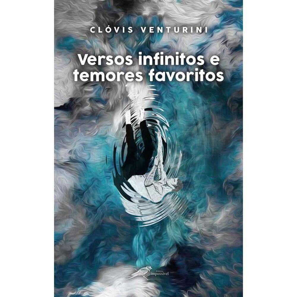 Versos infinitos e temores favoritos