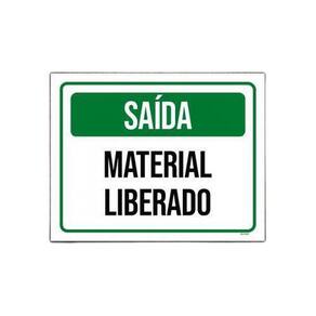 Placa Sinalização Fábrica Saída Material Liberado 18x23 5un