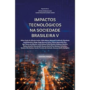 Impactos Tecnológicos Na Sociedade Brasileira - Vol. V - 2024