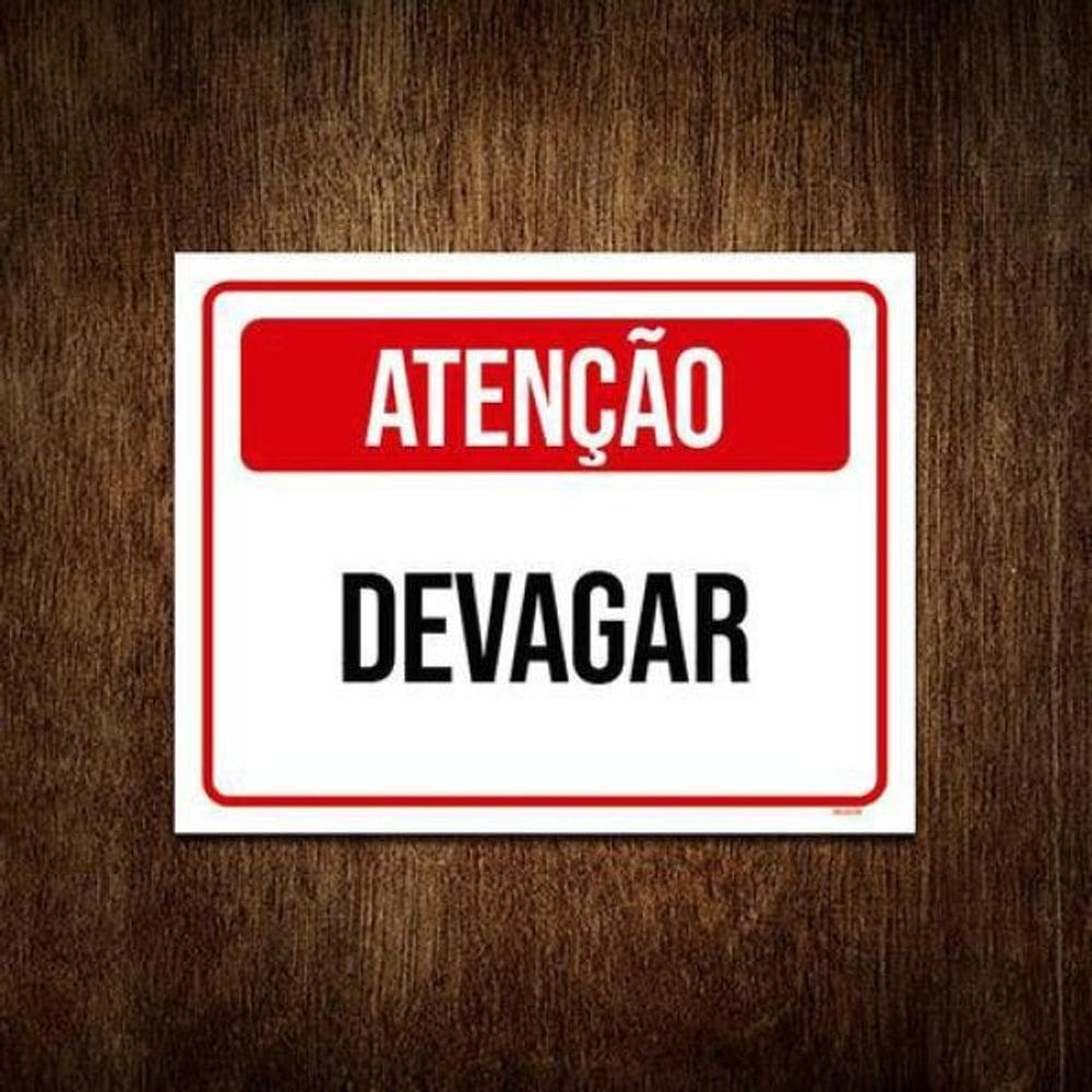 Kit 5 Placas De Sinalização Condomínio Atenção Devagar