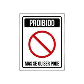 Placa Decorativa - Proibido Mas Se Quiser Pode 18X23