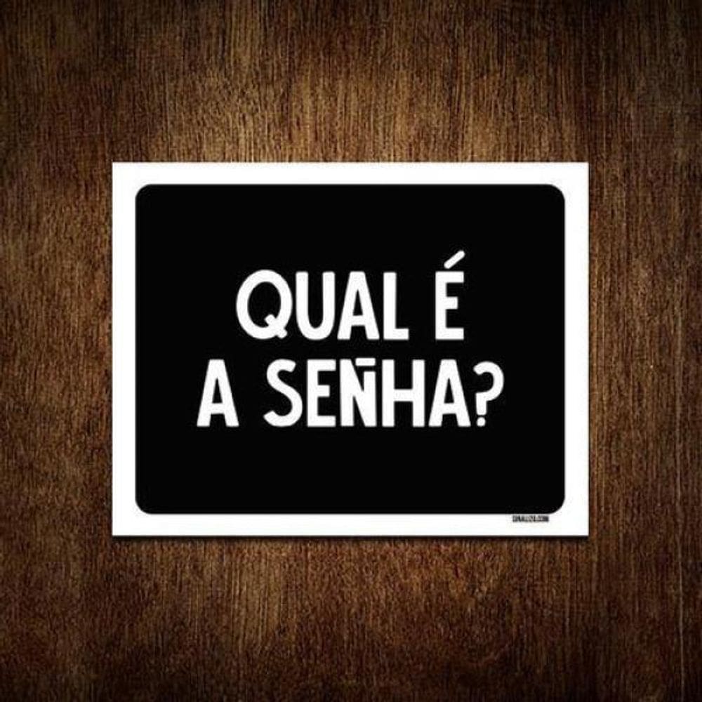 Kit 10 Placas Decorativa Qual É A Senha