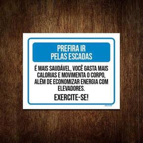 Placa Prefira Ir Pelas Escadas Exercite-Se 18x23 3un
