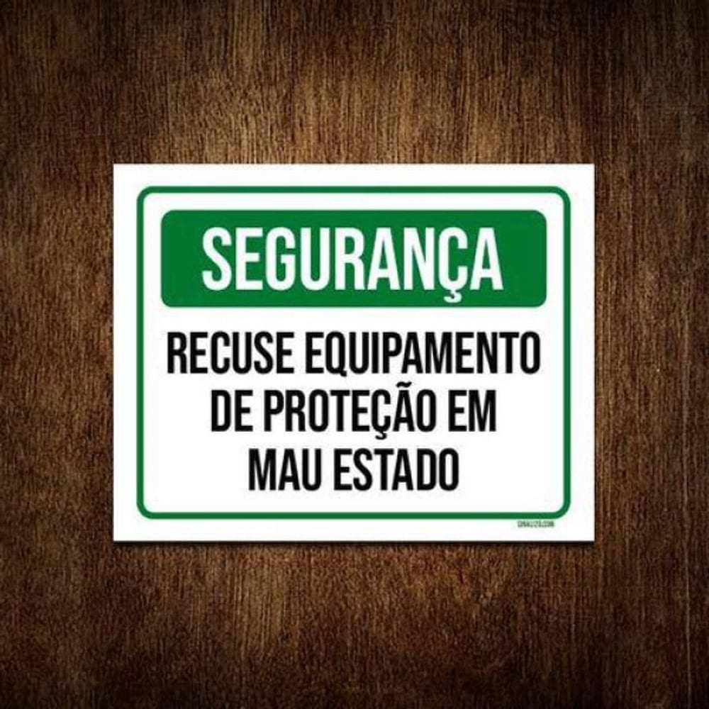 Kit 10 Placas Segurança Recuse Equipamento Mau Estado