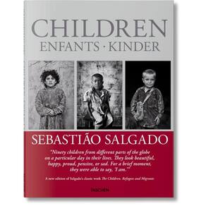 Sebastiao Salgado: Children / Enfants / Kinder