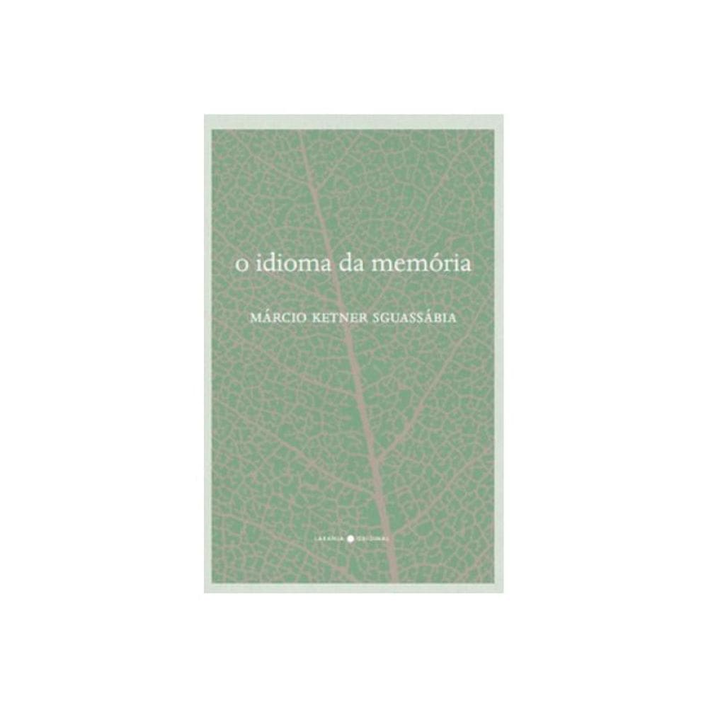 O Idioma Da Memória
