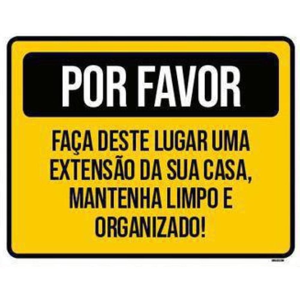 Kit 5 Placas Por Favor Mantenha Limpo E Organizado