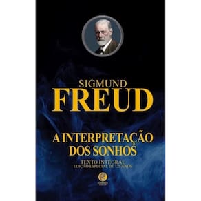 A Interpretação Dos Sonhos - Edição De Luxo