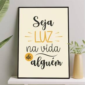 Quadro Seja Luz Na Vida De Alguém 33X24Cm - Com Vidro