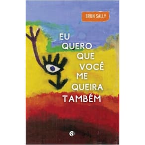 Eu Quero Que Você Me Queira Também