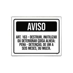 Placa Sinalização - Aviso Proibido Destruir Deteriorar 36X46